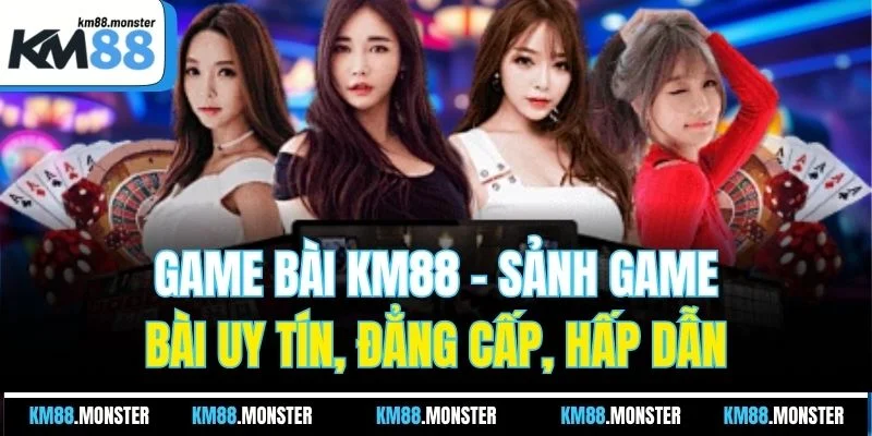 Game bài KM88